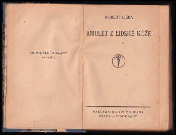 Robert Fuchs-Liska: Amulet z lidské kůže + Mihotavé stíny