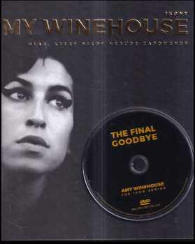 Glenda Nevill: Amy Winehouse : hlas, který nikdy nebude zapomenut