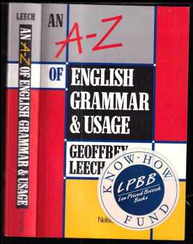 Geoffrey N Leech: An A-Z of English grammar and usage