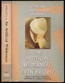 An Artificial Wilderness, Essays on 20th Century Literature