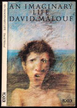 David Malouf: An Imaginary Life