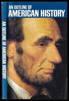 Keith W Olson: An outline of American history