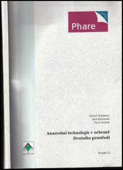 Michal Dohányos: Anaerobní technologie v ochraně životního prostředí
