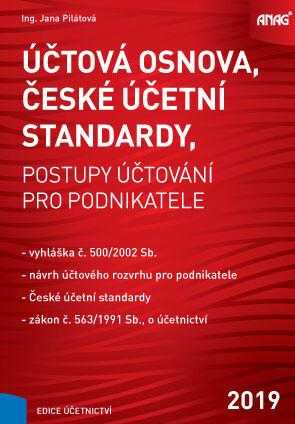 Účtová osnova, české účetní standardy, postupy účtování pro podnikatele 2019