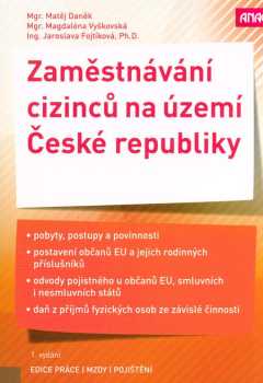 Zaměstnávání cizinců na území České republiky