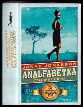 Analfabetka, která uměla počítat : Jonas Jonasson ; přeložila Luisa Robovská
