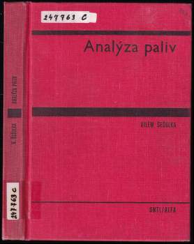 Vilém Šešulka: Analýza paliv