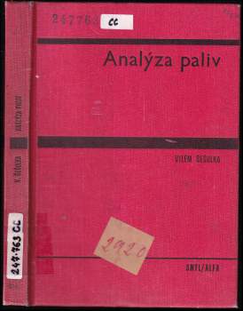 Vilém Šešulka: Analýza paliv