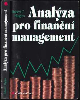 Robert C Higgins: Analýza pro finanční management