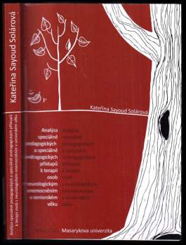 Analýza speciálně pedagogických a speciálně andragogických přístupů k terapii osob s neurologickým onemocněním v seniorském věku