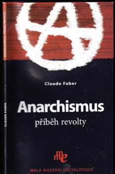 Anarchismus, příběh revolty