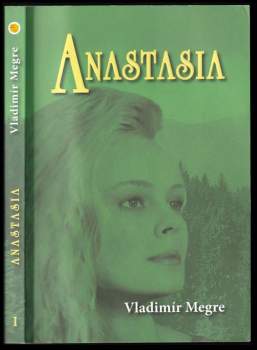 Vladimir Megre: Anastasia