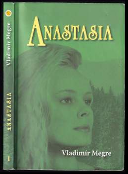 Anastasia : existuji pro ty, pro které existuji