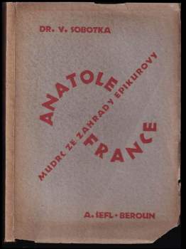 Anatole France, mudrc e Zaahrady Epikurovy
