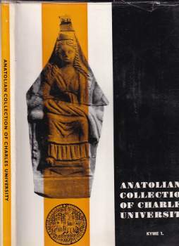 Anatolian Collection of Charles University [Kyme I]
