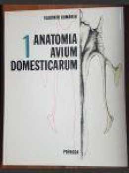 Anatomia avium domesticarum et embryologia galli