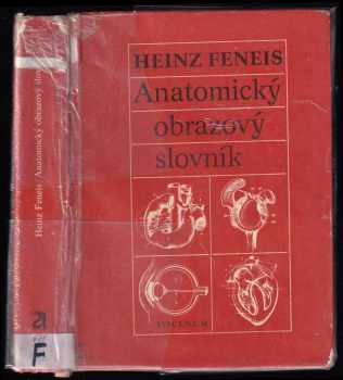 Anatomický obrazový slovník - Heinz Feneis (1981, Avicenum) - ID: 57434