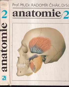 Radomír Čihák: Anatomie