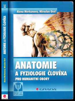 Miroslav Orel: Anatomie a fyziologie člověka pro humanitní obory