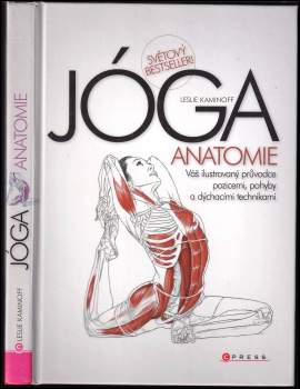 Leslie Kaminoff: Anatomie jógy