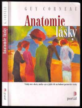 Guy Corneau: Anatomie lásky