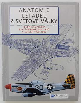 Anatomie letadel 2. světové války