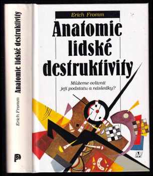 Anatomie lidské destruktivity