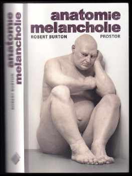 Robert Burton: Anatomie melancholie