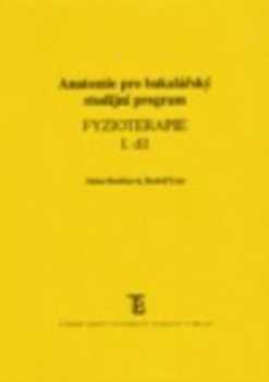 Anatomie pro bakalářský studijní program Fyzioterapie