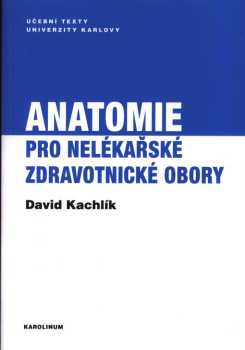Anatomie pro nelékařské zdravotnické obory
