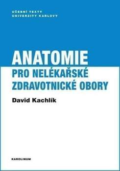 Anatomie pro nelékařské zdravotnické obory