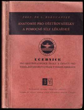 Anatomie pro ošetřovatelky a pomocné síly lékařské