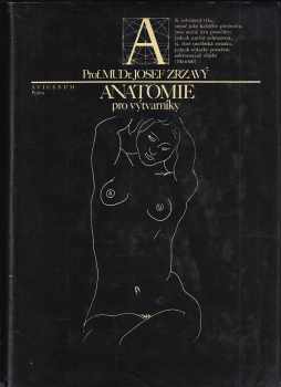 Anatomie pro výtvarníky - Josef Zrzavý (1977, Avicenum) - ID: 799503