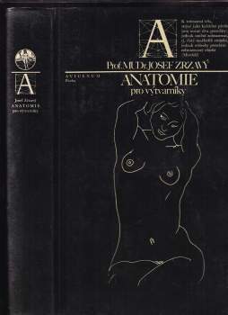 Anatomie pro výtvarníky - Josef Zrzavý (1977, Avicenum) - ID: 787924