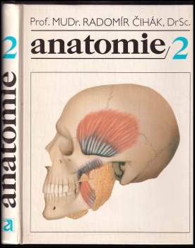 Radomír Čihák: Anatomie