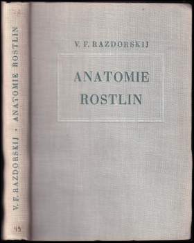 Vladimir Fedorovič Razdorskij: Anatomie rostlin