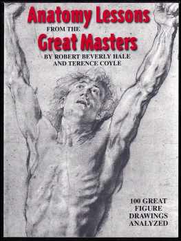 Anatomy Lessons From the Great Masters - 100 Great Figure Drawings Analysed