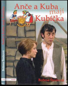 Božena Šimková: Anče a Kuba mají Kubíčka
