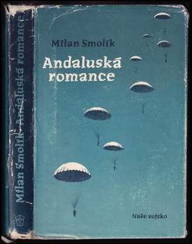 Milan Smolík: Andaluská romance