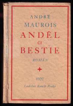 André Maurois: Anděl či bestie