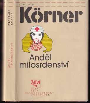 Anděl milosrdenství - Vladimír Körner (1988, Československý spisovatel) - ID: 470766