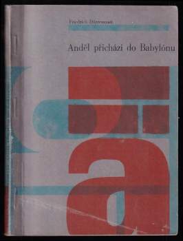 Anděl přichází do Babylónu : fragment komedie o třech dějstvích : druhá verze z r. 1957