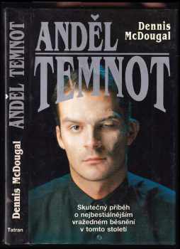 Dennis McDougal: Anděl temnot