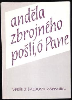 Anděla zbrojného pošli, ó Pane!