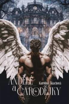 Andělé a čarodějky