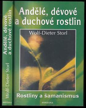 Wolf-Dieter Storl: Andělé, dévové a duchové rostlin