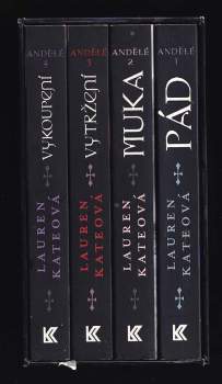 Lauren Kate: Andělé KOMPLET, 1. - 4. díl