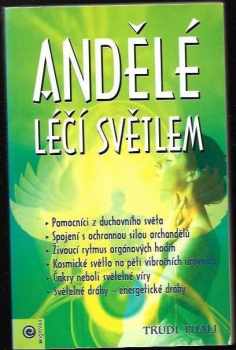 Andělé léčí světlem