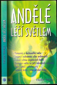 Trudi Thali: Andělé léčí světlem