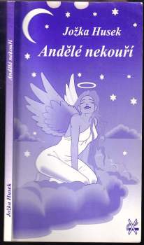 Andělé nekouří